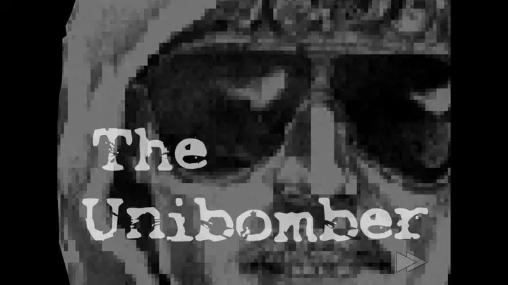 Unibomber (6 minute epic)