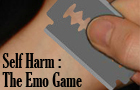 Self harm : the emo game