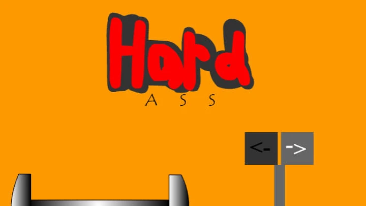 Hard Ass!...