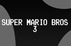 .:Super Mario Bros 3:.