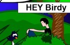 Hey Birdy