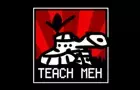 Teach Meh!:Starters Guide