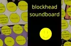 Blockhead Soundboard