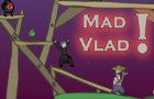 Mad Vlad!