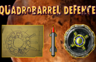 =Quadrobarrel Defence=