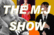 The M:J Show