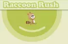Raccoon Rush