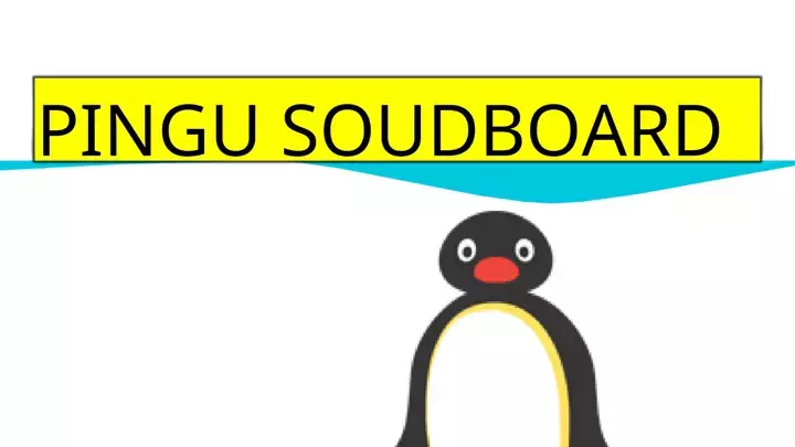Pingu Soundboard