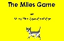 The Miles Game