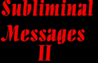 Subliminal Messages # 2