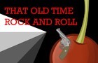MM- Old time rock n' roll