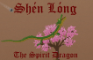 Shen Long - Spirit Dragon