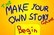 Make Your Own Story!!!