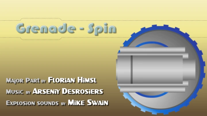 Grenade Spin