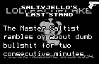 SaltyJello's Last Stand