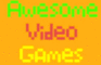 Awesome Video Games Ep7