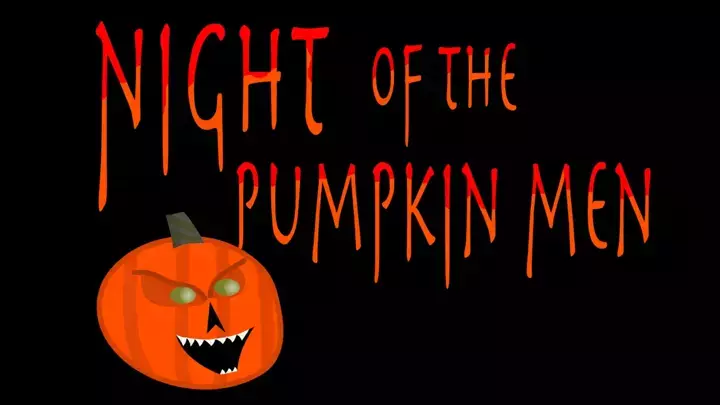 Night of the Pumpkin Men