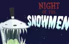 Night Of The Snowmen