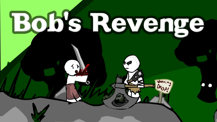 bob's revenge