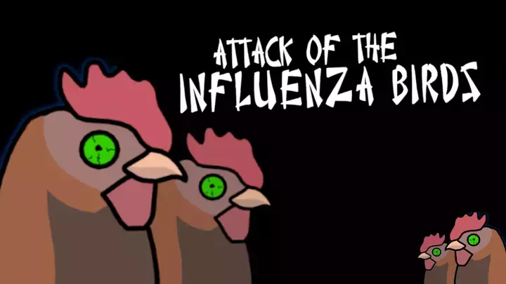 Influenza Birds Attack!
