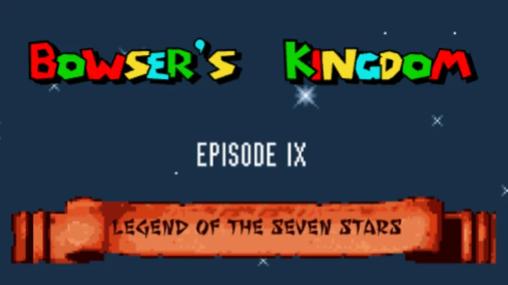 Bowser's Kingdom: Eps 9