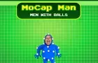 MoCap Man: Men With Balls