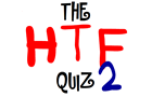 The Impossible HTF Quiz 2