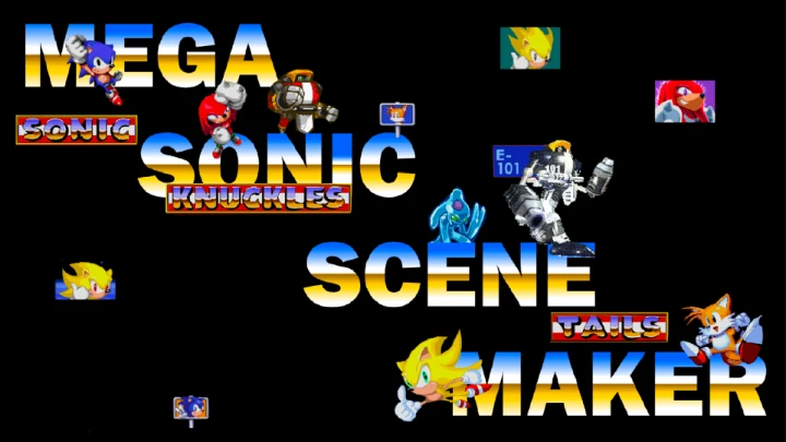 ~Mega Sonic Scene Maker~