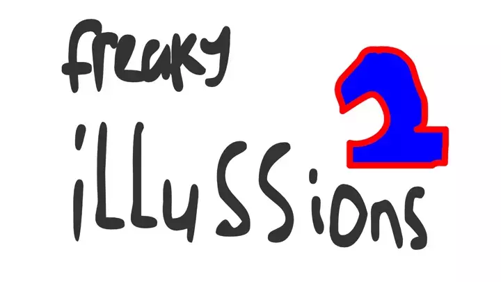 Freaky Illusions 2