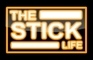 The Stick Life