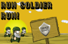 Run Soldier, Run!