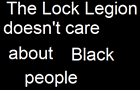 Lock Legion doesn't care