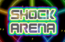 -Shock Arena-