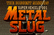 MetalSlug Biggest Mission