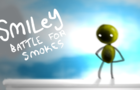 Smiley -Battle for Smokes