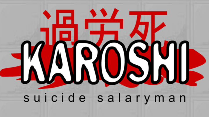 Karoshi:Suicide Salaryman