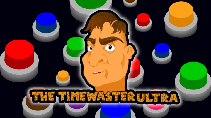 The Timewaster Ultra