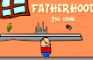 Fatherhood The Game