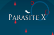 Parasite X