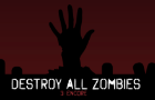 Destroy All Zombies III