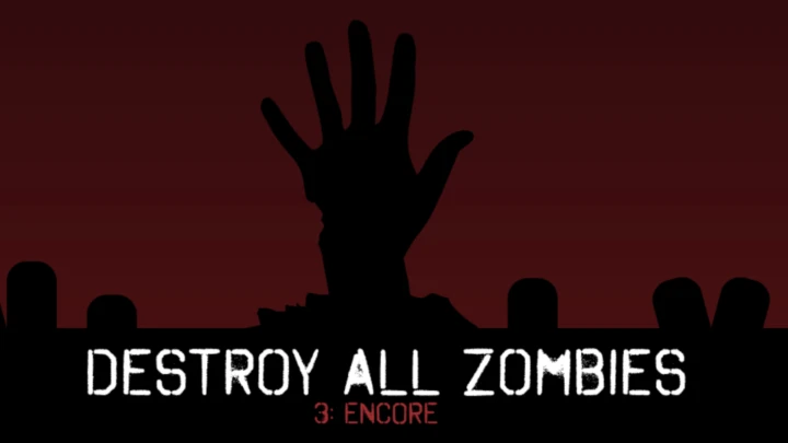 Destroy All Zombies III