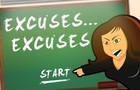 Excuses Excuses