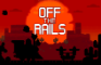 Off The Rails
