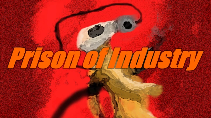 Prison of Industry