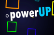 powerUP