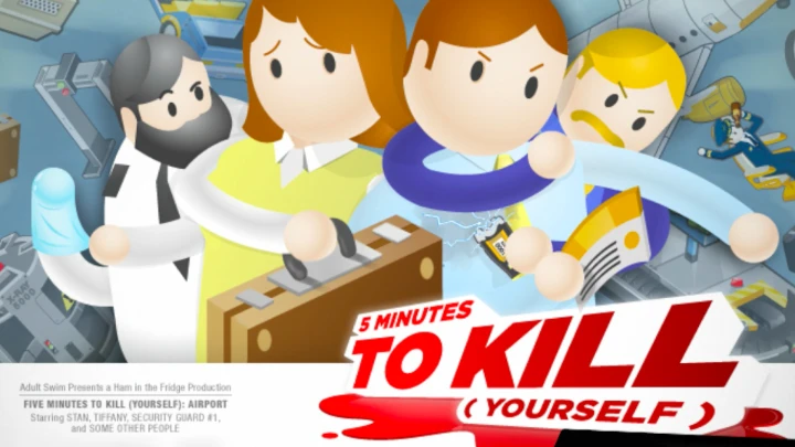 5 Min. to Kill (Yourself)