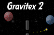Gravitex 2