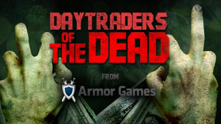 Daytraders of the Dead