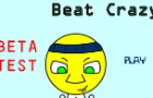 Beat Crazy (Alpha Test)