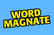 Word Magnate